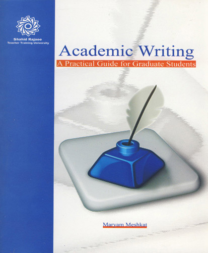 ‏‫‭Academic writing :a practical guide for graduate students